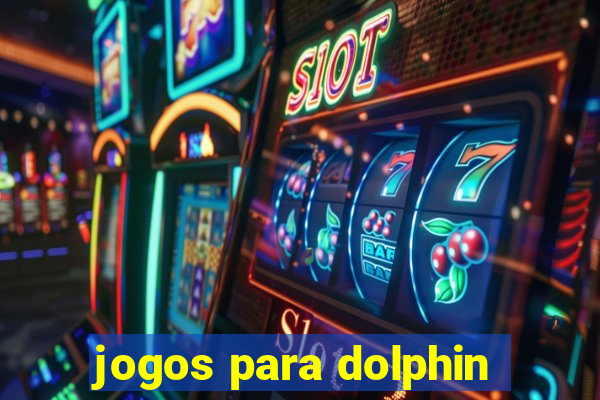 jogos para dolphin